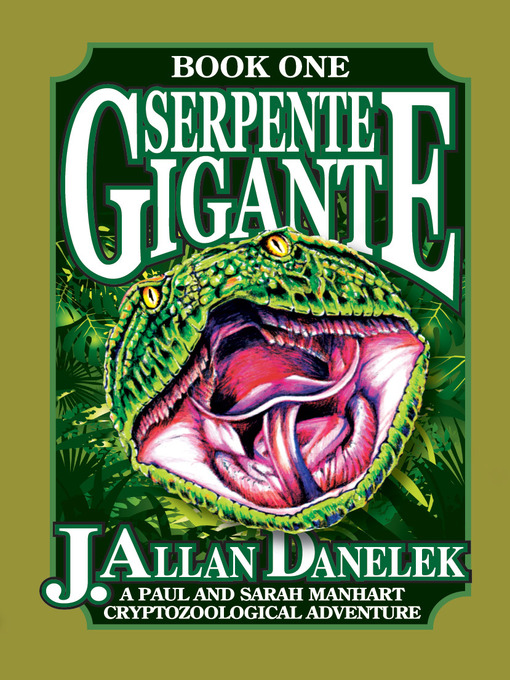 Title details for Serpente Gigante by J. Allen Denelek - Available